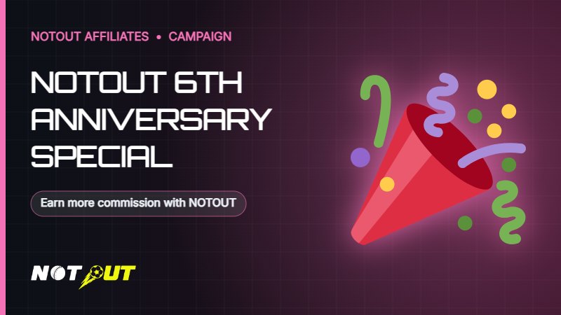NOTOUT 6th Anniversary Special